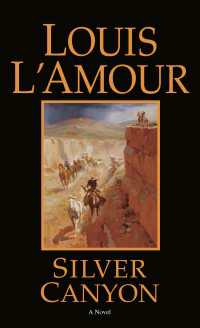 Silver Canyon : A Novel