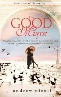 The Good Mayor : A Novel
