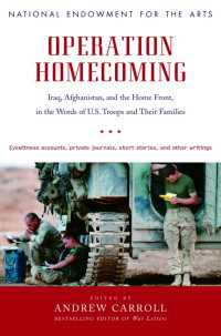 Operation Homecoming : Iraq, Afghanistan, and the Home Front, in the Words of U.S. Troops and Their Families