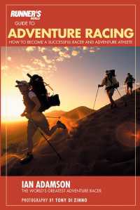 Runner's World Guide to Adventure Racing : How to Become a Successful Racer and Adventure Athlete