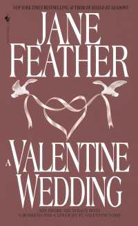A Valentine Wedding : A Novel
