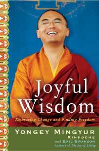 Joyful Wisdom : Embracing Change and Finding Freedom