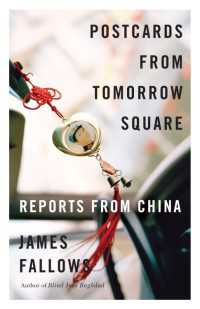 Postcards from Tomorrow Square : Reports from China