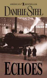 Echoes : A Novel