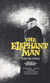 The Elephant Man : A Novel