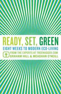 Ready, Set, Green : Eight Weeks to Modern Eco-Living