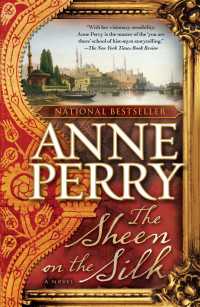The Sheen on the Silk : A Novel