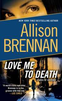 Love Me to Death : A Novel of Suspense