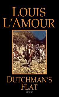 Dutchman's Flat : Stories