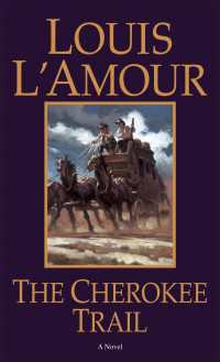 The Cherokee Trail : A Novel
