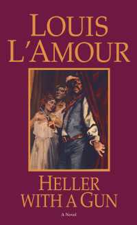 Heller with a Gun : A Novel
