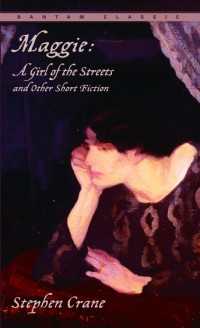 Maggie : A Girl of the Streets and Other Short Fiction