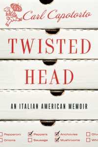 Twisted Head : An Italian American Memoir
