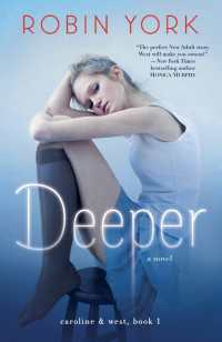 Deeper : A Novel