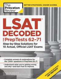 LSAT Decoded (PrepTests 62-71) : Step-by-Step Solutions for 10 Actual, Official LSAT Exams