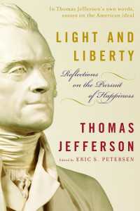 Light and Liberty : Reflections on the Pursuit of Happiness