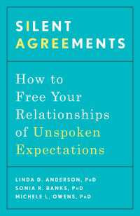 Silent Agreements : How to Free Your Relationships of Unspoken Expectations