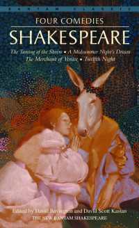 Four Comedies : The Taming of the Shrew, A Midsummer Night's Dream, The Merchant of Venice, Twelfth Night