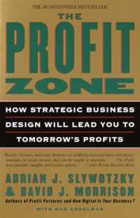 The Profit Zone : How Strategic Business Design Will Lead You to Tomorrow's Profits