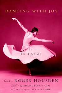 Dancing with Joy : 99 Poems