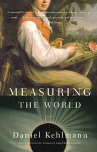Measuring the World : A Novel