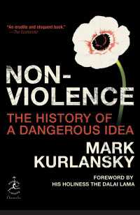 非暴力の歴史<br>Nonviolence : The History of a Dangerous Idea