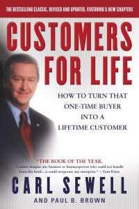Customers for Life : How to Turn That One-Time Buyer Into a Lifetime Customer