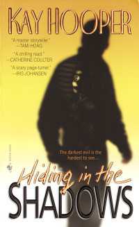Hiding in the Shadows : A Bishop/Special Crimes Unit Novel