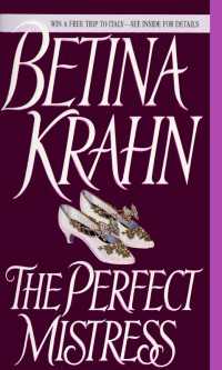 The Perfect Mistress : A Novel