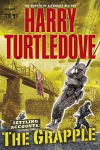 The Grapple : Settling Accounts, Book Three
