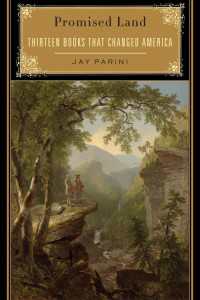 Promised Land : Thirteen Books That Changed America