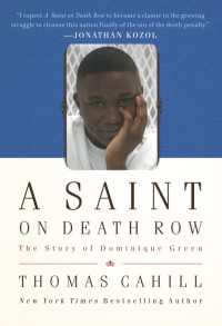 A Saint on Death Row : The Story of Dominique Green