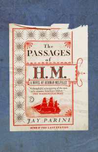 The Passages of H. M. : A Novel of Herman Melville