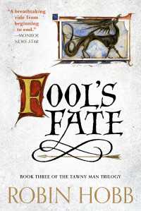 Fool's Fate : The Tawny Man Trilogy Book 3