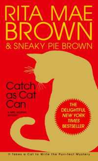 Catch as Cat Can : A Mrs. Murphy Mystery