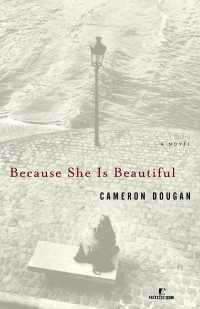 Because She Is Beautiful : A Novel