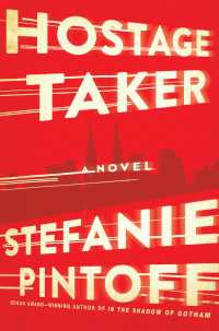 Hostage Taker : A Novel