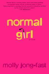 Normal Girl : A Novel