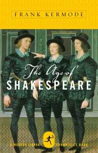 フランク・カーモード著／シェイクスピアの時代<br>The Age of Shakespeare