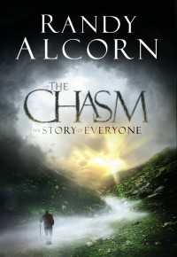 The Chasm : A Journey to the Edge of Life