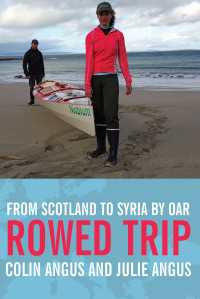 Rowed Trip : From Scotland to Syria by Oar
