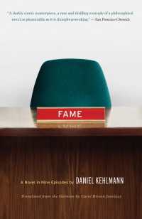Fame : A Novel in Nine Episodes