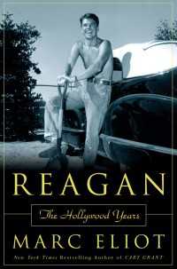 Reagan : The Hollywood Years