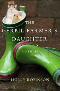 The Gerbil Farmer's Daughter : A Memoir