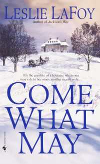 Come What May : A Novel