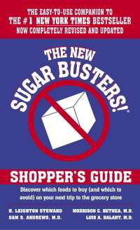 The New Sugar Busters! Shopper's Guide : Discover Which Foods to Buy (And Which to Avoid) on Your Next Trip to the Grocery Store