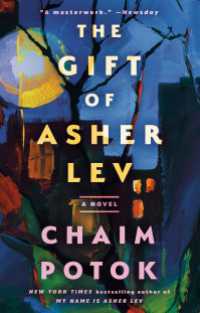 The Gift of Asher Lev : A Novel