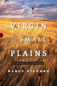 The Virgin of Small Plains : A Novel