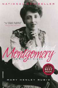 Lucy Maud Montgomery : The Gift of Wings