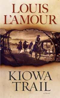 Kiowa Trail : A Novel